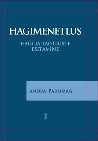 Hagimenetlus. Hagi ja taotluste esitamine