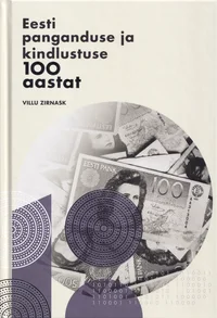 Eesti panganduse ja kindlustuse 100 aastat