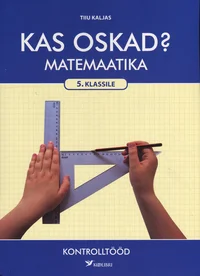 Kas oskad?