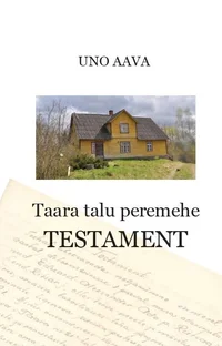 Taara talu peremehe testament