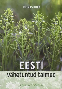 Eesti vähetuntud taimed