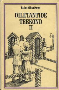 Diletantide teekond