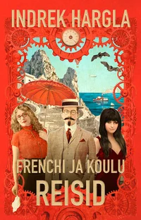 Frenchi ja Koulu reisid