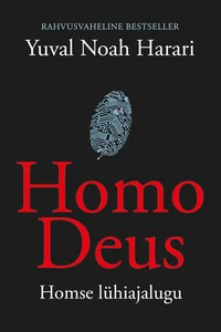 Homo Deus. Homse lühiajalugu