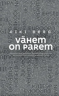 Vähem on parem