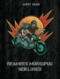 Reamees Mürsupuu seiklused