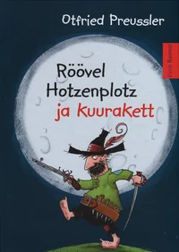 Röövel Hotzenplotz ja kuurakett