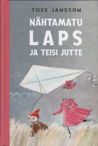 Nähtamatu laps ja teisi jutte