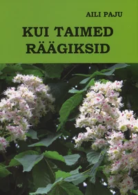 Kui taimed räägiksid