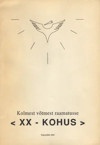 Kolmest võtmest raamatusse «XX-kohus»