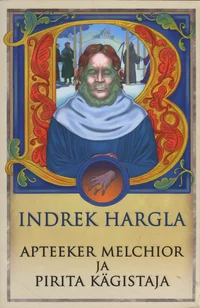 Apteeker Melchior ja Pirita kägistaja