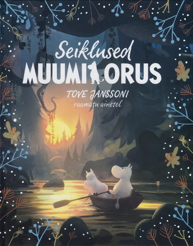 Seiklused Muumiorus - Amanda Li (Sinisukk, 2019). Hämaras õhkkonnas sõidavad kaks Muumi-tegelast väikeses paadipaadis rahulikul jõel, ümberringi on tihe mets ja sädelevad tähed. Illustratsioon on pehme, sooja oranži ja rohelise tooniga, maalilises fantastilist stiilis.
