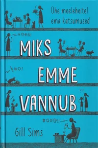 Miks emme vannub