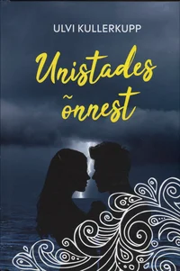 Unistades õnnest