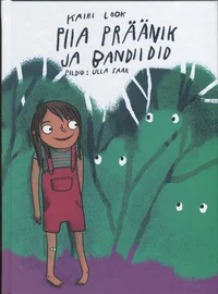 Piia Präänik ja bandiidid