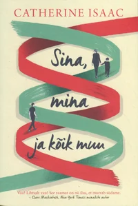 Sina, mina ja kõik muu