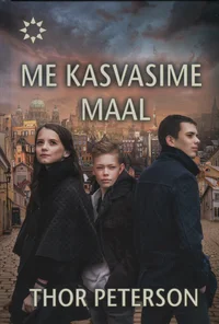 Me kasvasime Maal