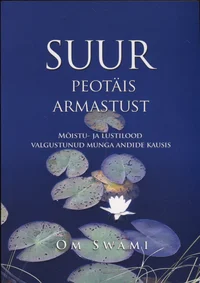Suur peotäis armastust