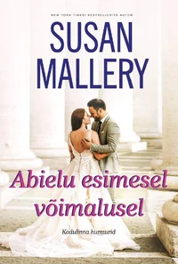 Abielu esimesel võimalusel
