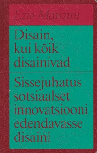 Disain, kui kõik disainivad