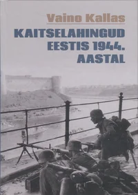 Kaitselahingud Eestis 1944. aastal
