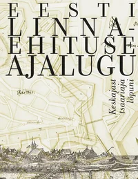 Eesti linnaehituse ajalugu