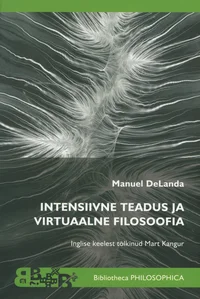 Intensiivne teadus ja virtuaalne filosoofia