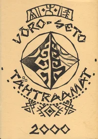 Võro-Seto tähtraamat vai kallendri 2000. aastaga pääle