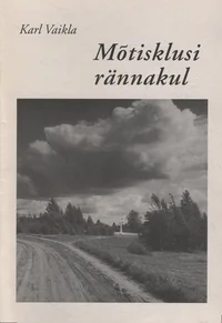 Mõtisklusi rännakul