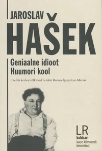 Geniaalne idioot. Huumori kool