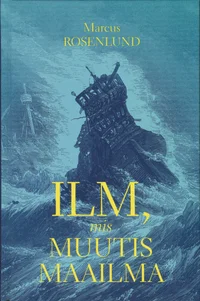Ilm, mis muutis maailma