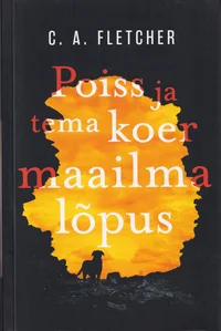 Poiss ja tema koer maailma lõpus