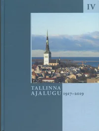 Tallinna ajalugu 1917-2019