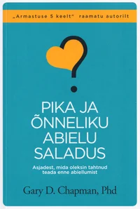 Pika ja õnneliku abielu saladus