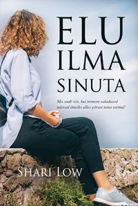 Elu ilma sinuta