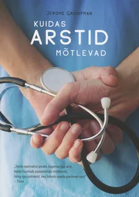 Kuidas arstid mõtlevad