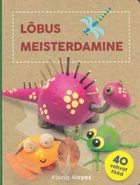 Lõbus meisterdamine