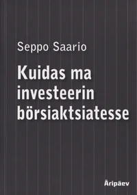 Kuidas ma investeerin börsiaktsiatesse