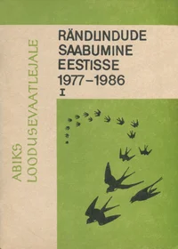 Rändlindude saabumine Eestisse 1977-1986