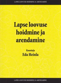 Lapse loovuse hoidmine ja arendamine