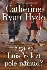 Ega sa Luis Velezt pole näinud?