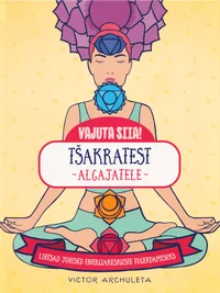 Tšakratest algajatele