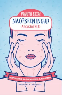 Näotreeningud algajatele