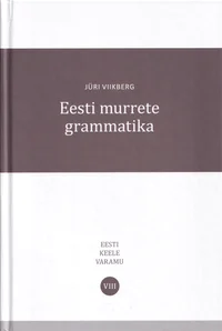 Eesti murrete grammatika