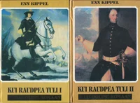 Kui Raudpea tuli I-II