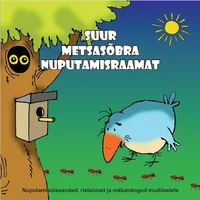 Suur metsasõbra nuputamisraamat