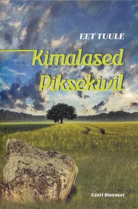 Kimalased Piksekivil