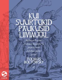 Kui suurtükid paukusid Liivimaal