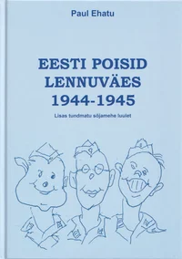 Eesti poisid lennuväes 1944-1945