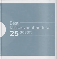 Eesti täiskasvanuhariduse 25 aastat